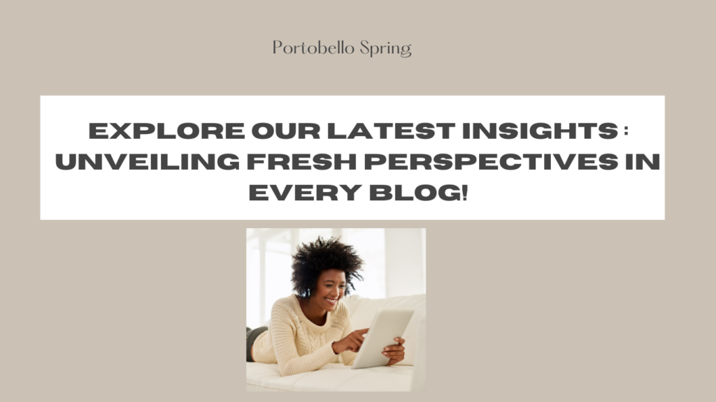 Stay Informed with Expert Insights: Explore our latest blogs at Portobello Spring, offering tailored advice for individuals and businesses on accounting, taxation, and immigration matters. Empowering your financial journey with knowledge and expertise.