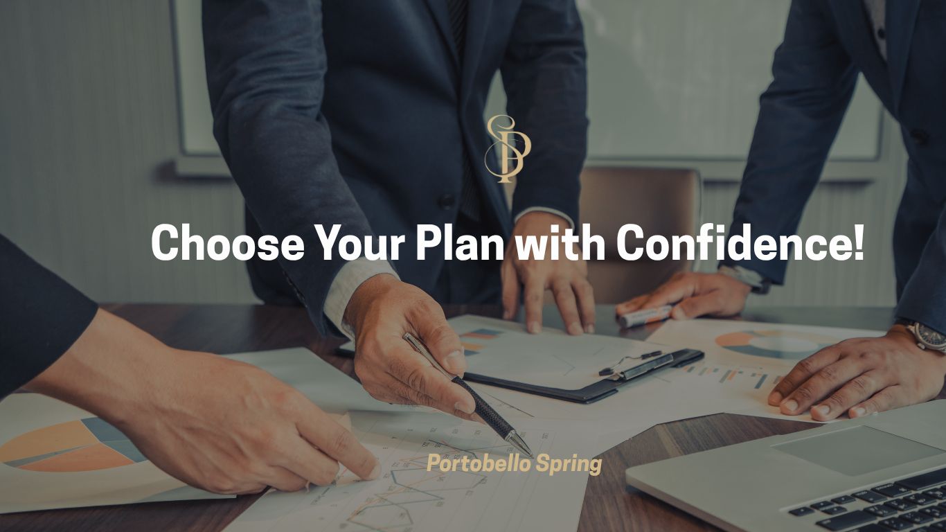 Three professionals in business attire reviewing printed financial charts and reports over a conference table with a laptop, overlaid with the headline “Choose Your Plan with Confidence! Portobello Spring.